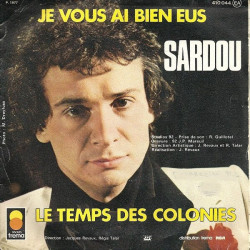 Le Temps Des Colonies / Je Vous Ai Bien Eus