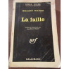 la faille Gallimard Série Noire n848