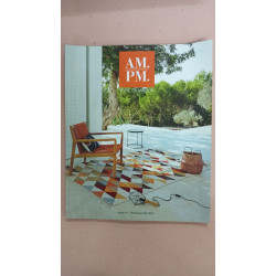 Revue AM. PM. Vivre la maison N° Printemps-Eté 2015