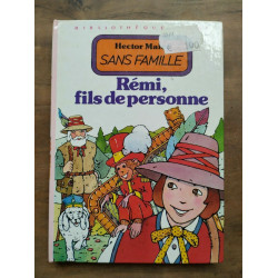 Sans famille Rémi fils de personne Bibliothéque rose