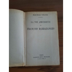 - La vie amoureuse de françois barbazanges Calmann-Lévy