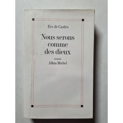 Nous serons comme des dieux