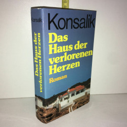 DAS HAUS DER VERLORENEN HERZEN Roman