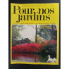 Revue Pour nos Jardins N° 85
