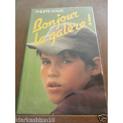 Bonjour la galère France Loisirs