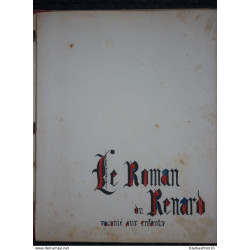 Le Roman du Renard raconté aux enfants/Société d'Edition Façonnage...