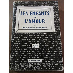 Léonide moguy Les Enfants de l'amour Gallimard L'Air du Temps
