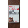 Allan Bloom L'Ame Dé Sarmée