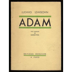 LEWISOHN Ludwig PIHA Maxime ADAM éd Excelsior 2200 ex num