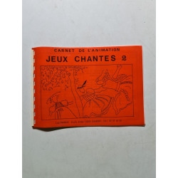 Carnet de l'animation : Jeux chantés 2