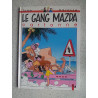 bd Tome Darasse LE GANG MAZDA CARTONNE