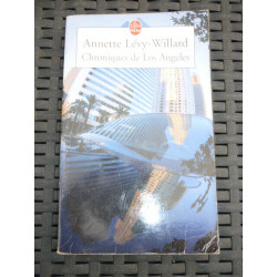 Annette lévy willard Chroniques de Los Angeles