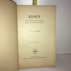 f l Neher EISEN Vom Steinwerkzeug zur Dampfmaschine FRANCKH