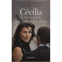 Cécilia la face cachée de l'ex-Première dame