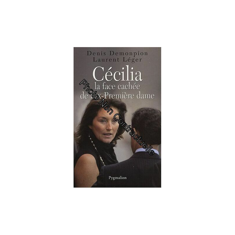 Cécilia la face cachée de l'ex-Première dame