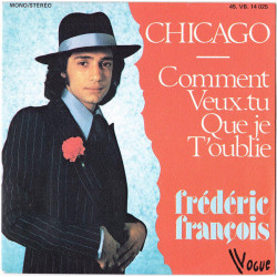 Chicago / Comment Veux-tu Que Je T'oublie