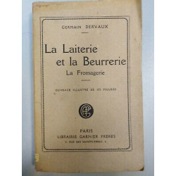 Le Laiterie et la Beurrerie la fromagerie