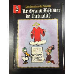 Les dossiers du Canard - Le Grand Bêtisier de l'actualité n°30