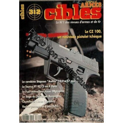 Cibles N° 312 Du 01/03/1996 - Le Cz 100 - La Carabine Stopson...