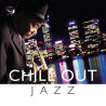 Chill Out Jazz [Import USA]