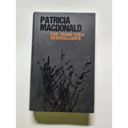 Une femme sous surveillance - 1995