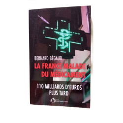 La France malade du médicament: 110 milliards d'euros plus tard