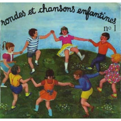 Rondes Et Chansons Enfantines N° 1
