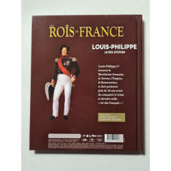 Les Rois de France: Louis-Philippe le roi citoyen