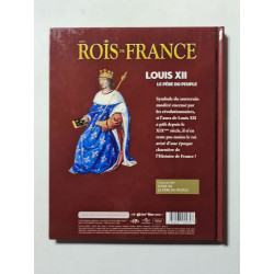 Les Rois de France: Louis XII le pére du peuple
