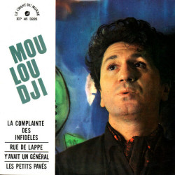 La Complainte Des Infidèles / Rue De Lappe / Y'Avait Un Général /...