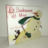 LE BONHOMME DE NEIGE éd Scarabéa Jeunesse CD