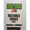 HISTOIRES VRAIES T.2