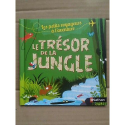 Les petits voyageurs à l'aventure La trésor de La jungle nathan