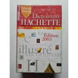 Dictionnaire Hachette Encycopedique 2003