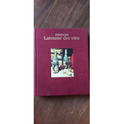 Nouveau Larousse des vins Larousse