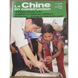 La Chine en construction 19ème année n11 Novembre 1981