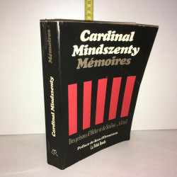 Mindszenty MEMOIRES Des prisons d'Hitler et de Staline à l'exil