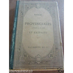 pascal provinciales lettres i iv XIII et extraits Hachette Cie