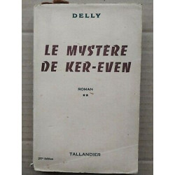 Delly Le Mystère de ker even tallandier