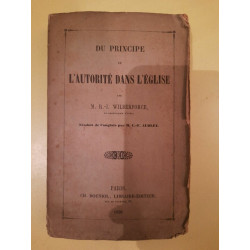 m r j wilberforce Du Principe de L'Autorité dans l'église CH douniol