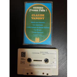 K7 Audio : Claude Vanony - Comme j'vous l'dis