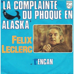 La Complainte Du Phoque En Alaska / L'Encan