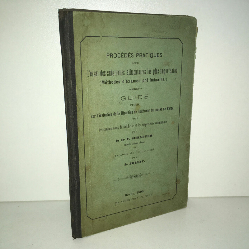 Schaffer PROCEDES PRATIQUES POUR L'ESSAI DES SUBSTANCES ALIMENTAIRES