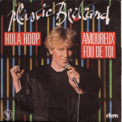 Hula Hoop / Amoureux Fou De Toi