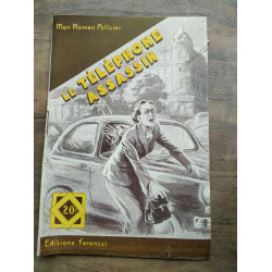 Mon Roman policier Le téléphone assassin - Raoul borjack