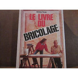 LE LIVRE DU BRICOLAGE