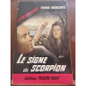 Pierre nemours Le signe du scorpion Fleuve Noir Espionnage n467