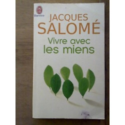 Vivre avec les miens J'ai lu