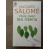 Vivre avec les miens J'ai lu