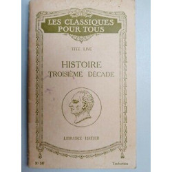 Tite Live Histoire Troisième Décade les Classiques Pour tous